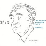 Carlos Chavez. Complete Chamber Works, Volume 3