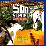 Natural History Museum of Los Angeles Sonic Scenery: Music for Collections