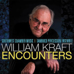 William Kraft Encounters